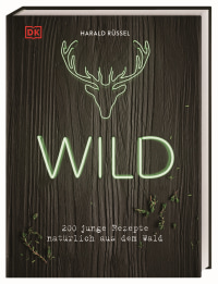 Coverbild Wild von Harald Rüssel, 9783831039876