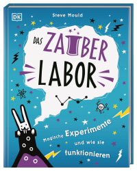 Coverbild Das Zauber-Labor von Steve Mould, Wolfgang Beuchelt, Brigitte Rüßmann, 9783831040391