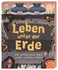 Coverbild Leben unter der Erde von Jackie Stroud, Marc Redmile-Gordon, Wenjia Tang, Eva Sixt, 9783831040506