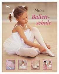 Coverbild Meine Ballettschule von Naia Bray-Moffatt, 9783831040575