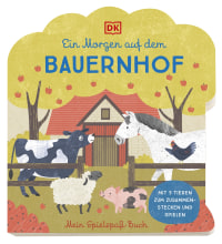 Coverbild Mein Spielspaß-Buch. Ein Morgen auf dem Bauernhof von Elena Bruns, 9783831043781