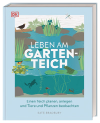 Coverbild Leben am Gartenteich von Kate Bradbury, Reinhard Ferstl, 9783831043897