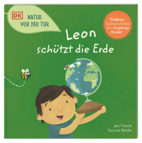 Coverbild Natur vor der Tür. Leon schützt die Erde von Jess French, Duncan Beedie, Eva Sixt, 9783831047628