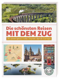 Coverbild Die schönsten Reisen mit dem Zug, 9783734206498