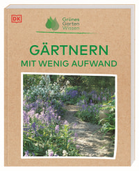 Coverbild Grünes Gartenwissen. Gärtnern mit wenig Aufwand von Zia Allaway, Reinhard Ferstl, 9783831048113