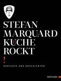 Coverbild Küche rockt von Stefan Marquard, 9783985410385