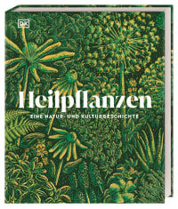 Coverbild Heilpflanzen von Michael Scott, Dr. Ross Bayton, Agnes Pahler, Peter Marren, Sonya Patel Ellis, 9783831048472