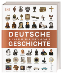 Coverbild Deutsche Geschichte von Oliver Domzalski, Daniel Mollenhauer, Patrick Oelze, Michael Gehler, Roland Steinacher, Stefan Donecker, Steffen Raßloff, 9783831048991