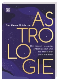 Coverbild Der kleine Guide der Astrologie von Lisa Butterworth, Annette Ostlaender, 9783831049165