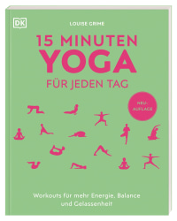 Coverbild 15 Minuten Yoga für jeden Tag von Louise Grime, 9783831049745