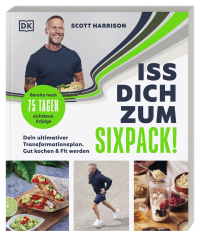 Coverbild Iss dich zum Sixpack! von Wiebke Krabbe, Scott Harrison, 9783831049639