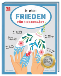 Coverbild Frieden für Kids erklärt von Christine Paxmann, Patrick Oelze, 9783831046799