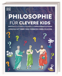 Coverbild Wissen für clevere Kids. Philosophie für clevere Kids von Christiane Wagler, 9783831042357