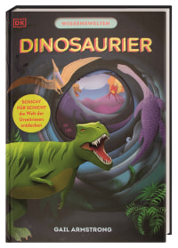 Coverbild Wissenswelten. Dinosaurier von Eva Sixt, Ruth Symons, Gail Armstrong, 9783831051496