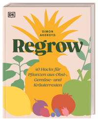 Coverbild Regrow von Simon Akeroyd, Reinhard Ferstl, 9783831052035
