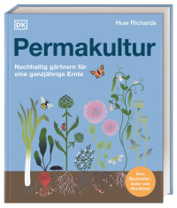 Coverbild Permakultur von Huw Richards, Reinhard Ferstl, 9783831052127