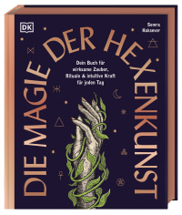 Coverbild Die Magie der Hexenkunst von Annette Ostlaender, Semra Haksever, 9783831052721