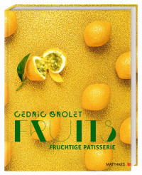 Coverbild Fruits von Cedric Grolet, 9783985410873