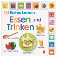 Coverbild Erstes Lernen. Essen und Trinken von DK Erstes Lernen, 9783831054114