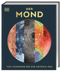 Coverbild Der Mond von Giles Sparrow, Philip Eales, Andrew Szudek, Hilary Lamb, Carolyn Kennett, Stephan Matthiesen, Carolin Crawford, 9783831052189