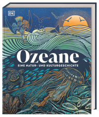 Coverbild Ozeane von Michael Kokoscha, Dorrik Stow, Anna Claybourne, Jason Hall-Spencer, Melissa Hobson, Bess Manley, Marianne Taylor, 9783831052608