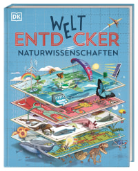 Coverbild Welt-Entdecker. Naturwissenschaften von Chris Woodford, Kaley McKean, Birgit Reit, 9783831053599