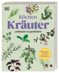Coverbild Küchenkräuter anbauen und genießen von Jeff Cox, Marie-Pierre Moine, Susanne Vogel, 9783831053841