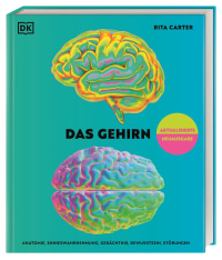 Coverbild Das Gehirn von Rita Carter, Karin Hofmann, Stephan Matthiesen, Jorunn Wissmann, 9783831053902