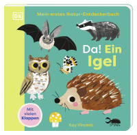 Coverbild Mein erstes Natur-Entdeckerbuch. Da! Ein Igel von Sandra Grimm, Kay Vincent, 9783831054244