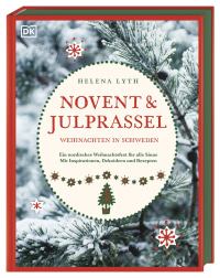 Coverbild Novent & Julprassel. Weihnachten in Schweden von Christine Heinzius, Helena Lyth, 9783831054312