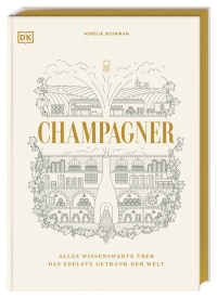 Coverbild Champagner von Annette Ostlaender, Aurélie Soubiran, 9783831054404