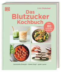 Coverbild Das Blutzucker-Kochbuch von Vera Bahlk, Linn Stokstad, 9783831053131