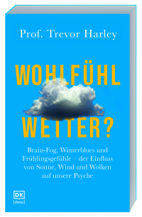 Coverbild Wohlfühlwetter? von Trevor Harley, Ilse Winkler, 9783693270011