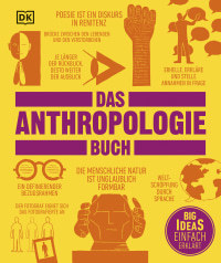 Coverbild Big Ideas. Das Anthropologie-Buch von Tim Harris, Brigitte Rüßmann, Miruna Achim, Philippe Blouin, Lara Braff, Ana Chiritoiu, Mayanthi Fernando, Livia Filotico, Alex Golub, Emanuela Grama, Ben Hildred, Janaka Lewis, Hayley MacGregor, Fran Markowitz, Oana Mateescu, Katie Nelson, Sibusisiwe Nxongo, Neerja Pathak, Jan Ketil Simonsen, Chuck Sturtevant, Erica L. Williams, Philip Carr, Anita Datta, Amanda Kearney, Stacey Camp, Christa Craven, Robert Kelly, Jacqueline Messing, Sean O'Neill, Wolfgang Scriptorium GbR Beuchelt, 9783831084708