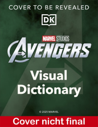 Coverbild Von Endgame bis Doomsday: Marvel Studios Die illustrierte Enzyklopädie: Avengers, Verbündet und Schurken (AT) von Carolin Hidalgo, 9783831053735