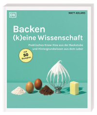 Coverbild Backen - (k)eine Wissenschaft von Bettina Snowdon, Matt Adlard, 9783831052585