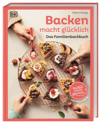 Coverbild Backen macht glücklich von Kathrin Runge, 9783831046270