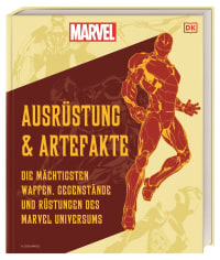 Coverbild MARVEL Ausrüstung und Artefakte von Timothy Stahl, Nick Jones, Jonah Lobe, 9783831047093