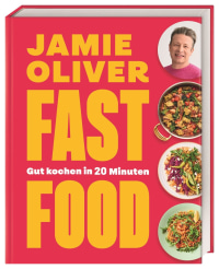 Coverbild Fast Food von Jamie Oliver, Helmut Ertl, 9783831054534