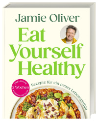 Coverbild Eat Yourself Healthy von Jamie Oliver, Helmut Ertl, 9783831052301