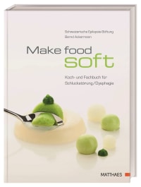 Coverbild Make food soft von Bernd Ackermann, 9783985410484