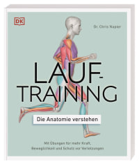 Coverbild Lauftraining – Die Anatomie verstehen von Martina Walter, Chris Napier, 9783831040155