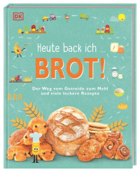Coverbild Heute back ich ... Brot! von Birgit Avoort, 9783831044214