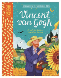 Coverbild Große Kunstgeschichten. Vincent van Gogh von Amy Guglielmo, Petra Braun, Claudia Wagner, 9783831044528