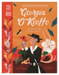 Coverbild Große Kunstgeschichten. Georgia O'Keeffe von Gabrielle Balkan, Josy Bloggs, Claudia Wagner, 9783831044535
