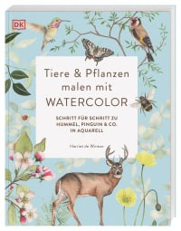 Coverbild Tiere und Pflanzen malen mit Watercolor von Harriet de Winton, Wiebke Krabbe, 9783831045310