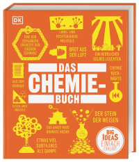 Coverbild Big Ideas. Das Chemie-Buch von John Farndon, Tim Harris, Robert Snedden, Andy Brunning, Cathy Cobb, Charlotte Sleigh, Andy Extance, Roswitha Harrer, 9783831046331