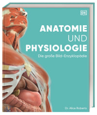 Coverbild Anatomie und Physiologie von Simone Blass, Andreas Held, Nikola Schmidt, Alice Roberts, 9783831047772