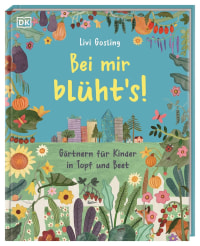 Coverbild Bei mir blüht's! von Wiebke Krabbe, Livi Gosling, Livi Gosling, 9783831048274