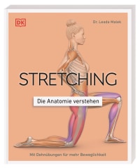 Coverbild Stretching - Die Anatomie verstehen von Anke Wellner-Kempf, Leada Malek, 9783831048366